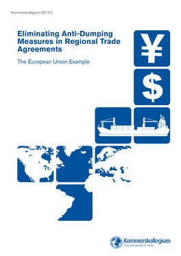 Eliminating Anti-Dumping Measures in Regional Trade Agreements