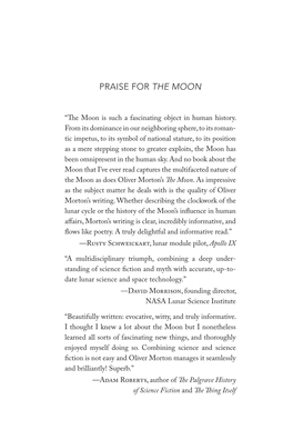 Praise for the Moon