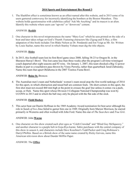 2014 Sports and Entertainment Bee Round 3 1. the Slashdot Effect Is