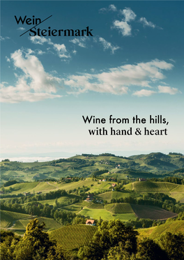 Wine from the Hills, with Hand & Heart © Flora P