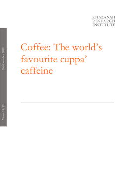 Coffee: the World's Favourite Cuppa' Caffeine