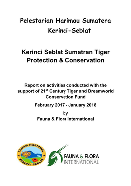 Pelestarian Harimau Sumatera Kerinci-Seblat Kerinci Seblat Sumatran