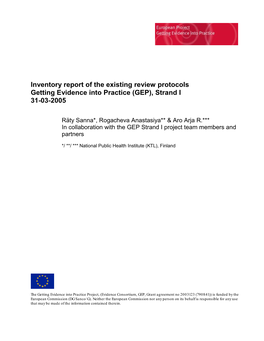 Inventory Report of the Existing Review Protocols Getting Evidence Into Practice (GEP), Strand I 31-03-2005