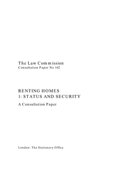 The Law Commission RENTING HOMES 1: STATUS and SECURITY