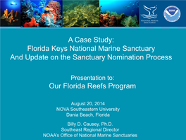A Case Study: Florida Keys National Marine Sanctuary and Update on the Sanctuary Nomination Process