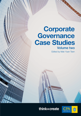 Corporate Governance Case Studies Volume Two Edited by Mak Yuen Teen