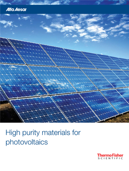 High Purity Materials for Photovoltaics