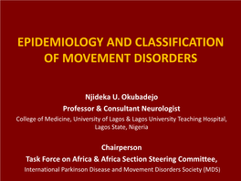 Epidemiology and Classification of Movement Disorders