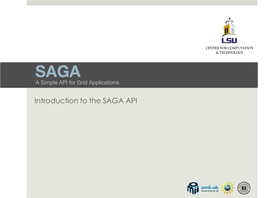 Introduction to the SAGA API Outline