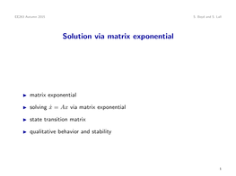 Solution Via Matrix Exponential