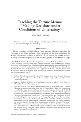 Teaching the Torture Memos: “Making Decisions Under Conditions of Uncertainty”1