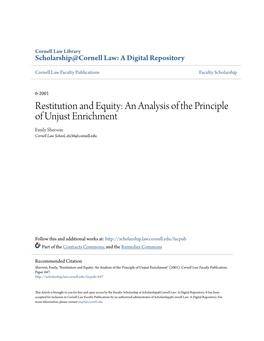 Restitution and Equity: an Analysis of the Principle of Unjust Enrichment Emily Sherwin Cornell Law School, Els36@Cornell.Edu