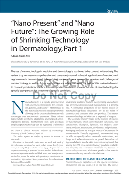 And “Nano Future”: the Growing Role of Shrinking Technology in Dermatology, Part 1 Adnan Nasir, MD