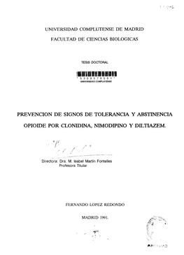 Prevención De Signos De Tolerancia Y Abstinencia Opioide Por Clonidina, Nimodipino Y Diltiazem