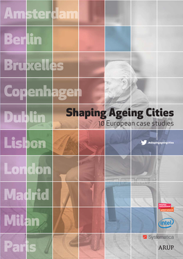 Shaping Ageing Cities: 10 European Case Studies