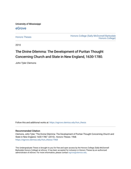 The Divine Dilemma: the Development of Puritan Thought Concerning Church and State in New England, 1630-1780