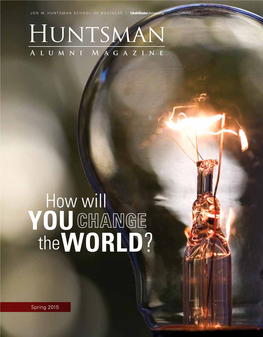 Spring 2015 Huntsman Alumni Magazine