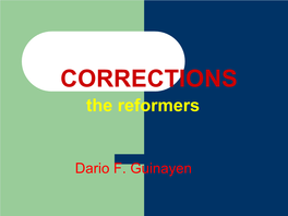 CORRECTIONS the Reformers