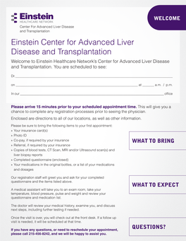 Einstein Center for Advanced Liver Disease and Transplantation Welcome to Einstein Healthcare Network’S Center for Advanced Liver Disease and Transplantation