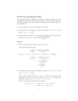 Do We Need the Quotient Rule?