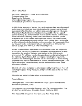 Sociology of Culture: Authoritarianisms Professor Arlene Stein Department of Sociology Arlenes@Sociology.Rutgers.Edu Wednesday 5-7Pm, Davison Hall Seminar Room