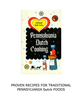 PROVEN RECIPES for TRADITIONAL PENNSYLVANIA Dutch FOODS