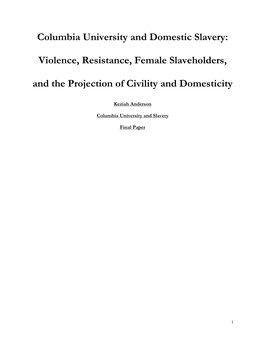Violence, Resistance, Female Slaveholders, and the Projection of Civility and Domesticity