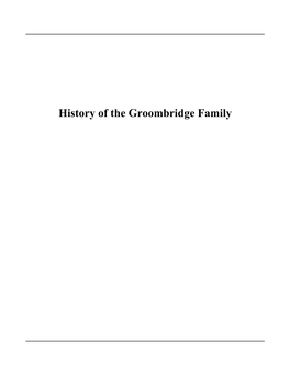 History of the Groombridge Family Contents
