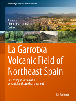 Joan Martí Llorenç Planagumà Editors Case Study of Sustainable Volcanic Landscape Management