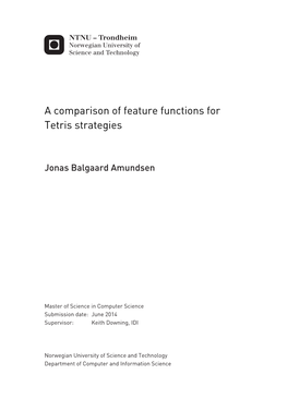 A Comparison of Feature Functions for Tetris Strategies