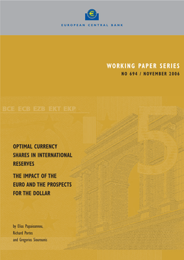 Optimal Currency Shares in International Reserves the Impact of the Euro and the Prospects for the Dollar 1