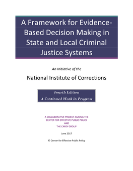 A Framework for Evidence-Based Decision Making in State and Local Criminal Justice Systems (“EBDM Framework”)