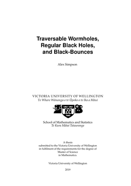 Traversable Wormholes, Regular Black Holes, and Black-Bounces