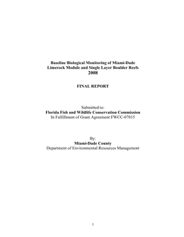 Baseline Biological Monitoring of Miami-Dade Limerock Module and Single Layer Boulder Reefs 2008