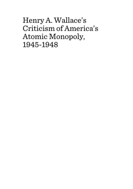 Henry A. Wallace's Criticism of America's Atomic Monopoly, 1945