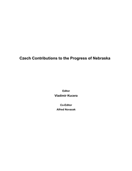 Czech Contributions to the Progress of Nebraska