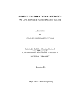 Sugarcane Juice Extraction and Preservation, and Long-Term Lime Pretreatment of Bagasse