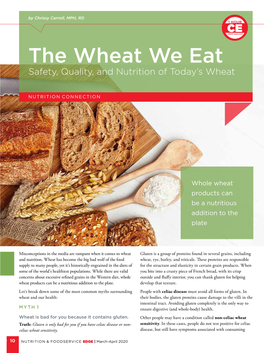 The Wheat We Eat Safety, Quality, and Nutrition of Today’S Wheat