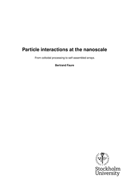 Particle Interactions at the Nanoscale