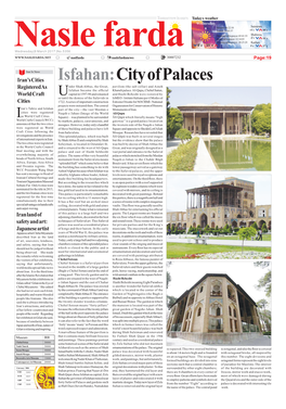 Isfahan: City of Palaces Registered As Nder Shah Abbas, the Great, Pavilion (The Salt Cellar) and Aineh Isfahan Became the Official Khaneh Palace
