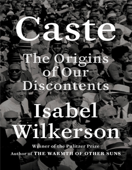 Caste : the Origins of Our Discontents / Isabel Wilkerson