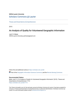 An Analysis of Quality for Volunteered Geographic Information