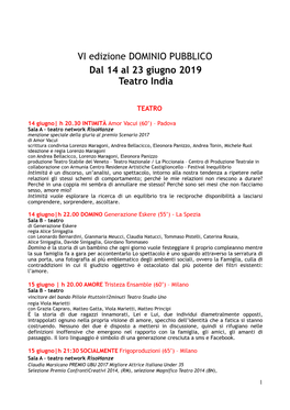 VI Edizione DOMINIO PUBBLICO Dal 14 Al 23 Giugno 2019 Teatro India