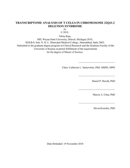 TRANSCRIPTOME ANALYSIS of T CELLS in CHROMOSOME 22Q11.2 DELETION SYNDROME by © 2018 Nikita Raje, MD, Wayne State University, Detroit, Michigan 2010, M.B.B.S, Smt