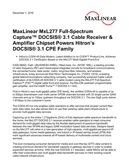 Maxlinear Mxl277 Full-Spectrum Capture™ DOCSIS® 3.1 Cable Receiver & Amplifier Chipset Powers Hitron’S DOCSIS® 3.1 CPE Family