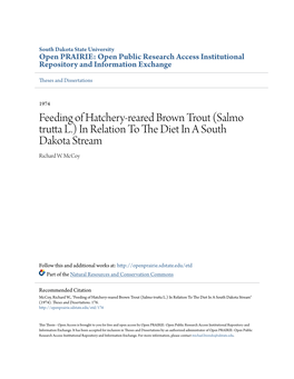 Feeding of Hatchery-Reared Brown Trout (Salmo Trutta L.) in Relation to the Diet in a South Dakota Stream Richard W