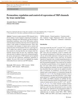 Permeation, Regulation and Control of Expression of TRP Channels by Trace Metal Ions