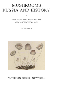 Mushrooms, Russia, and History: Volume II