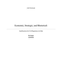 Economic, Strategic, and Rhetorical