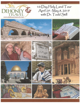 10-Day Holy Land Tour April 29 - May 8, 2019 with Dr